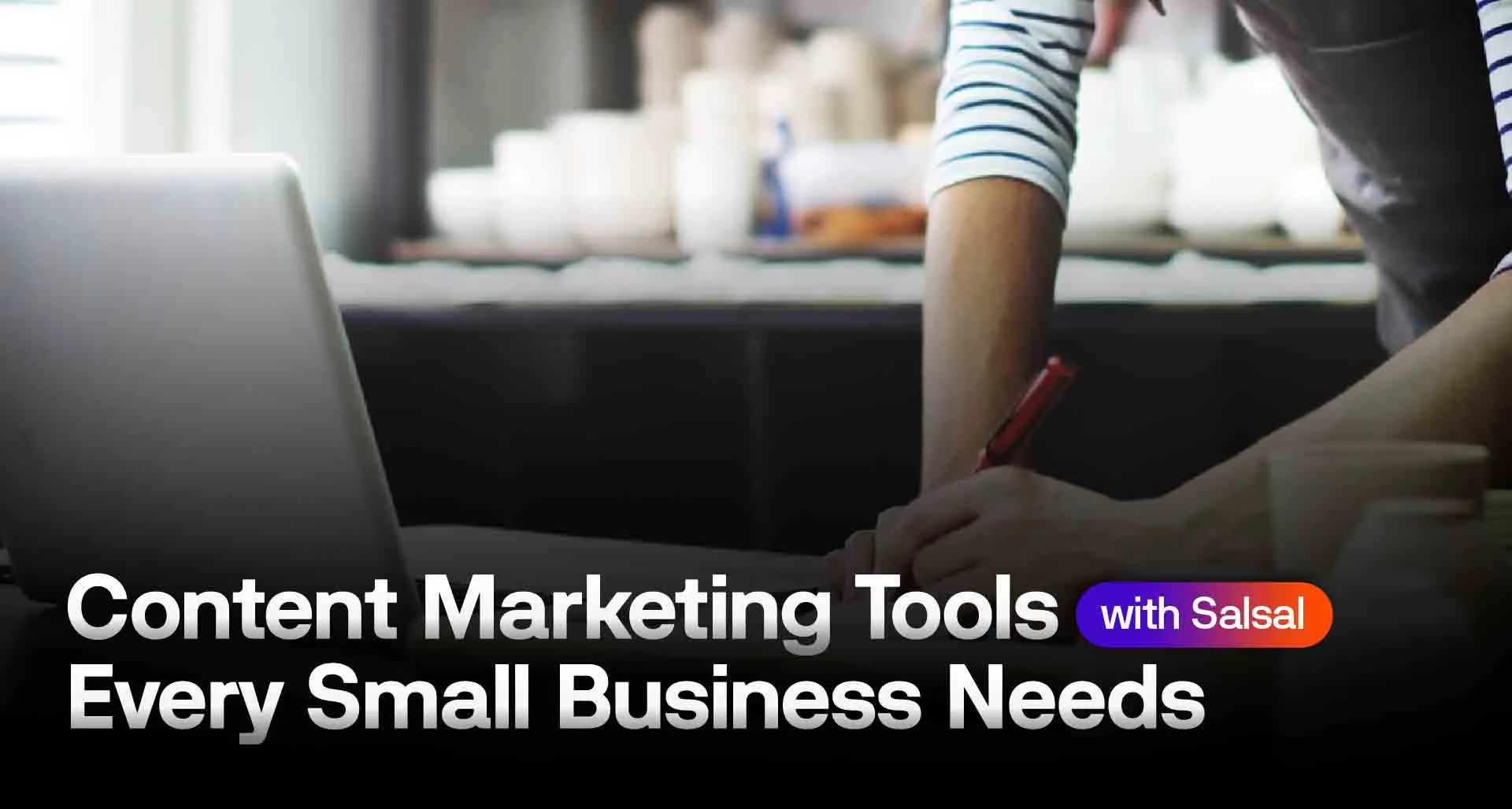 Content marketing tools for small business