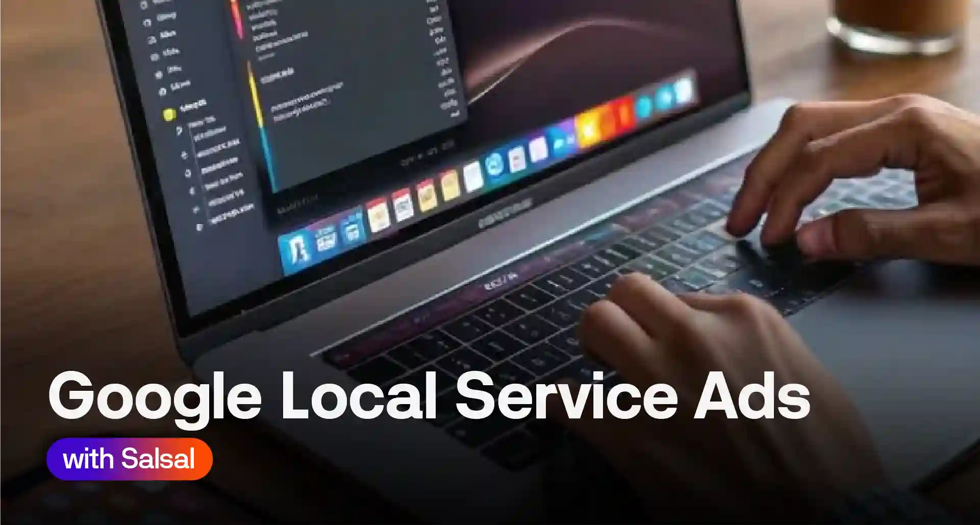 Google Local Services Ads management on a laptop